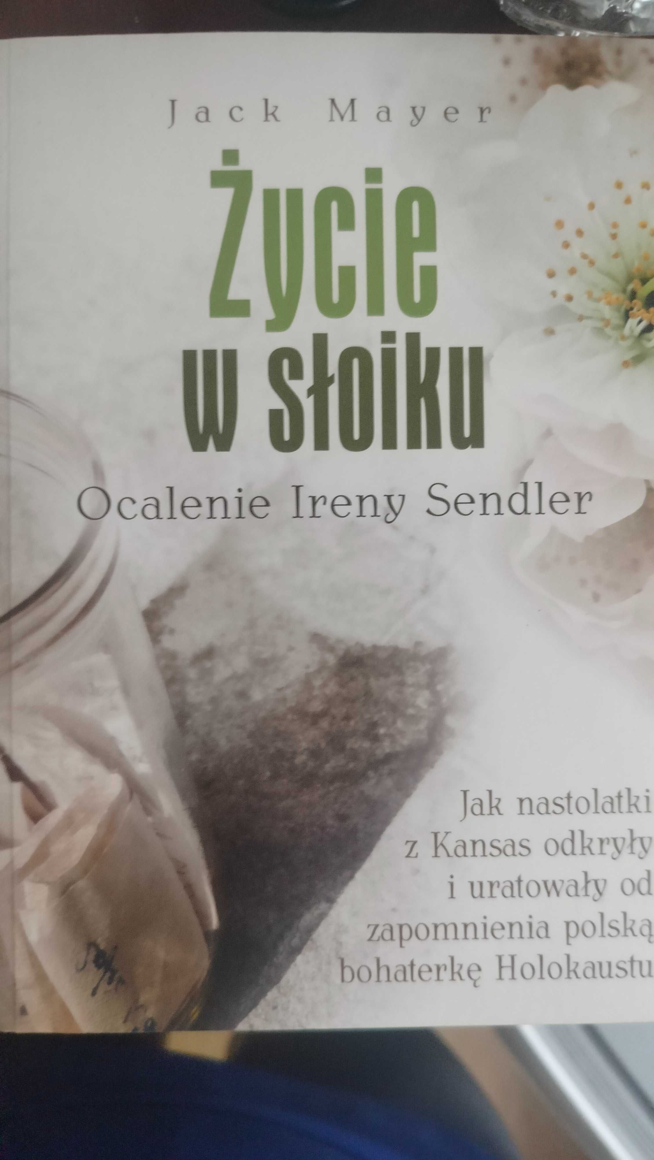 "Życie w słoiku" Ocalenie Ireny Sendler książka