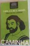 Carta a El-Rei D. Manuel de Pero Vaz de Caminha