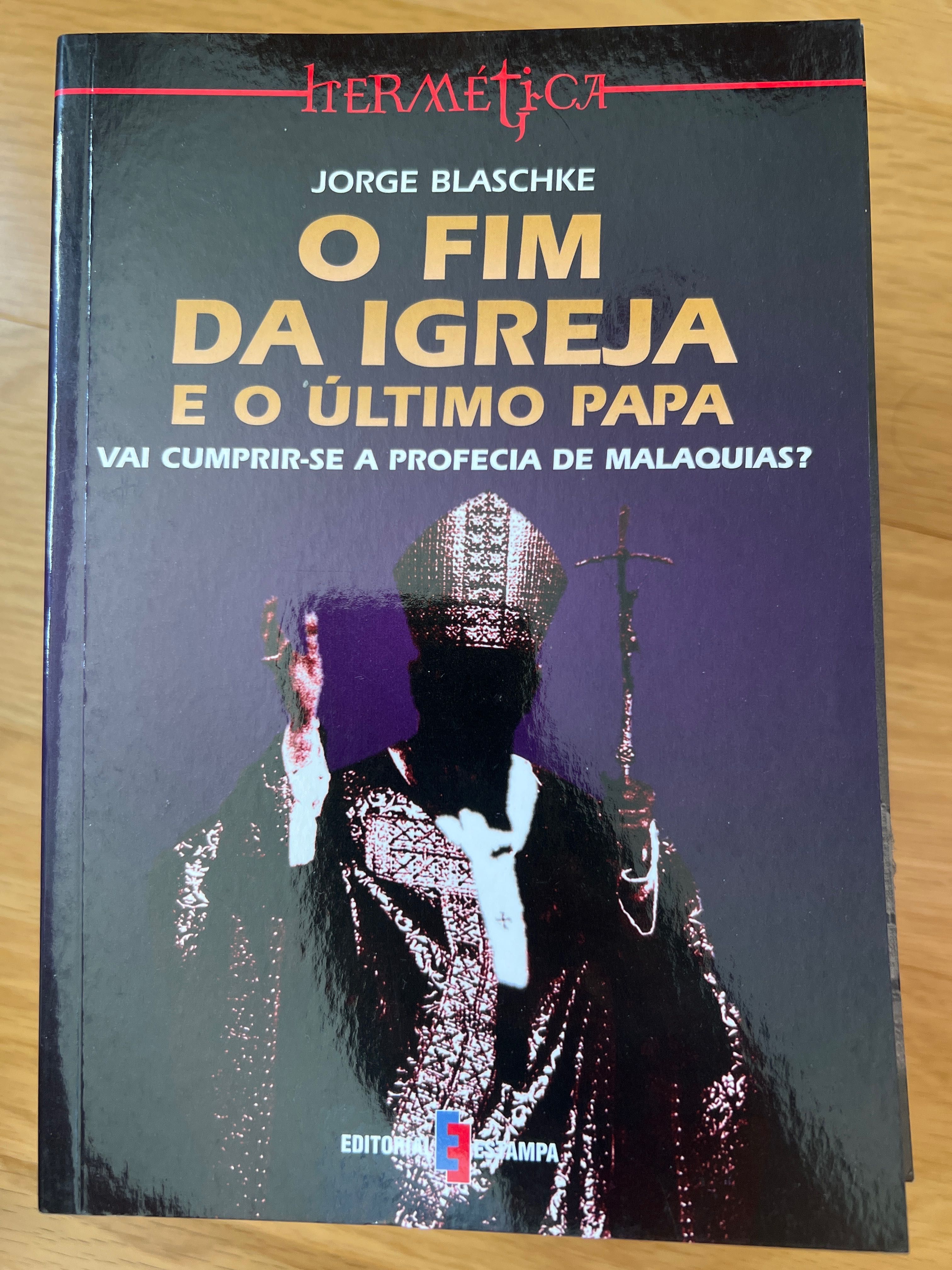 O fim da igreja e o último Papa