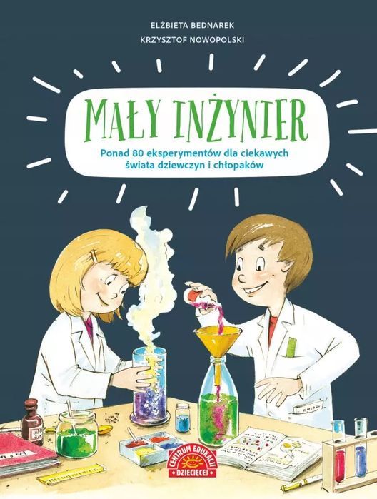 Mały Inżynier Elżbieta Bednarek Nowa
