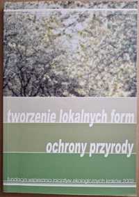 Tworzenie lokalnych form ochrony przyrody