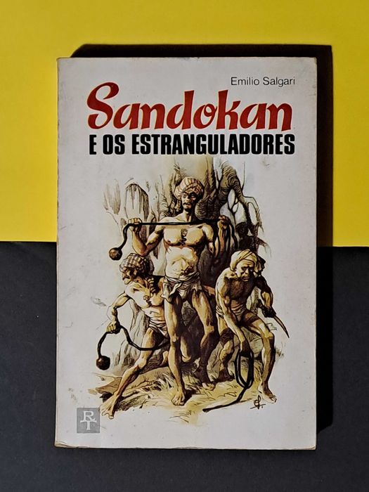 Emilio Salgari - Sandokan e os Estranguladores