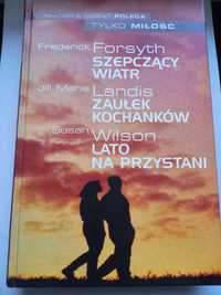 Forsyth-"Szepczący wiatr", Landis- "Zaułek kochanków", +Wilson "Lato..