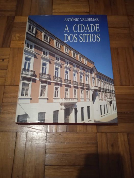 A Cidade dos Sítios - António Valdemar