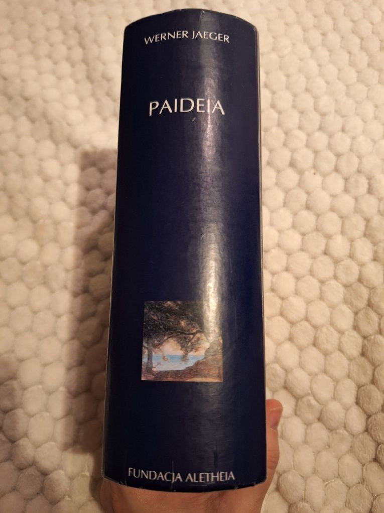Werner Jaeger - Paideia: formowanie człowieka greckiego