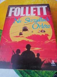 Follett na skrzydłach Orłów.   sensacja