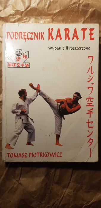 Podręcznik karate - Tomasz Piotrkowicz