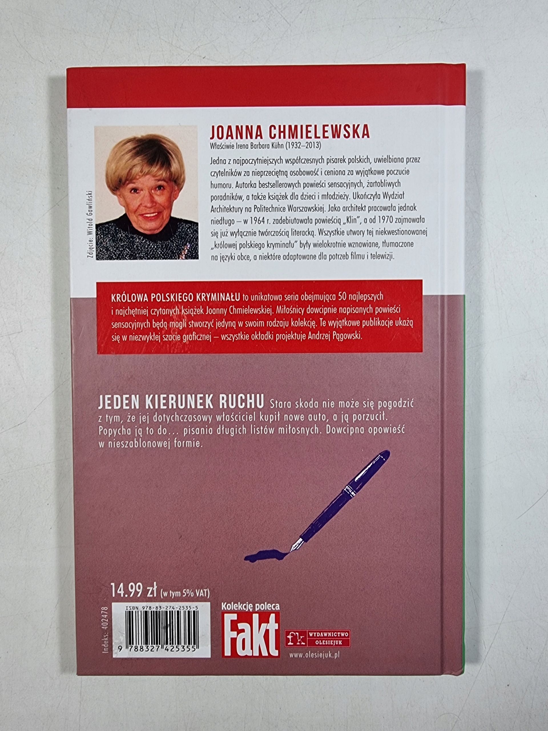 Jeden Kierunek Ruchu / Joanna Chmielewska