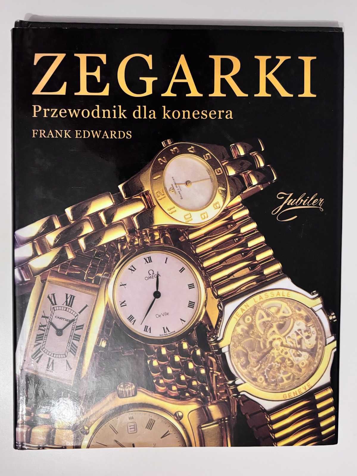 Zegarki. Przewodnik dla konesera – Frank Edwards