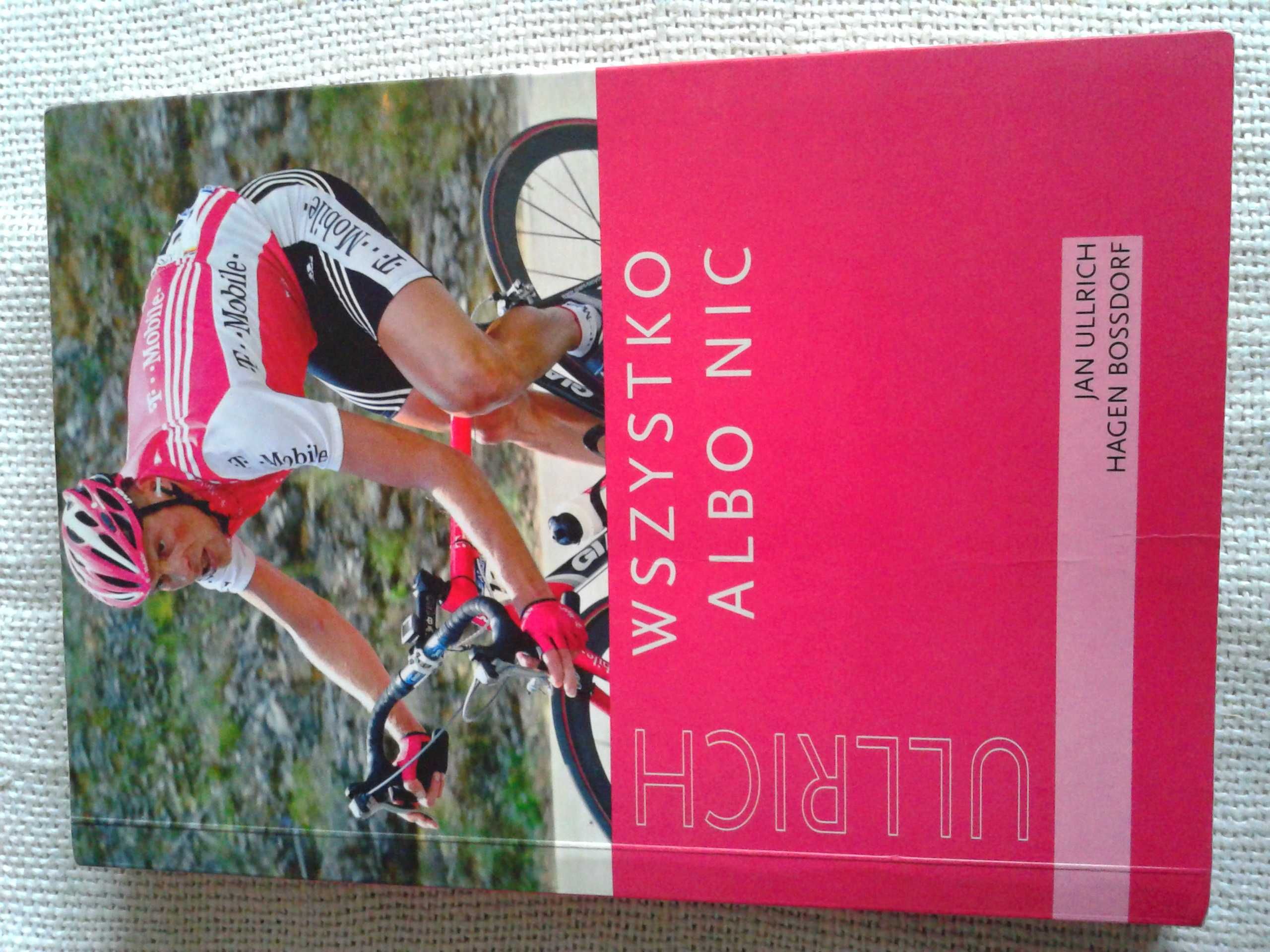 Wszystko albo nic - Jan Ullrich