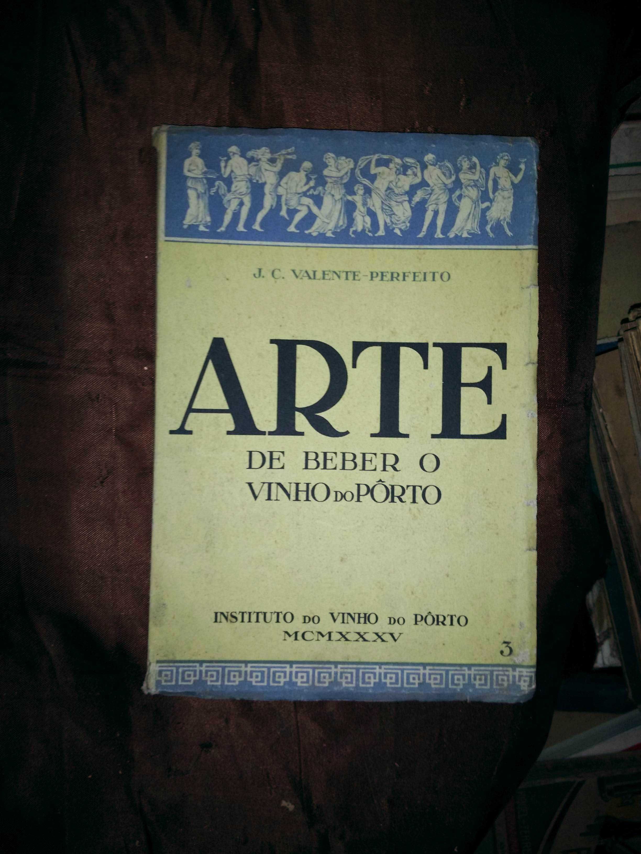 A ARTE DE BEBER O VINHO DO PORTO - Ano de 1935