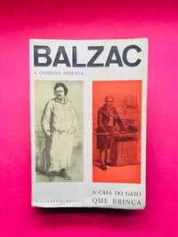 A Casa do Gato que Brinca - Balzac