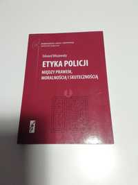 Podręcznik "Etyka policji" Edward Wiszowaty