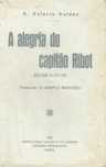 1561 - A Alegria do Capitão Ribot - A. Palácio Valdés