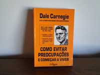 Como Evitar Preocupações e Começar a Viver - Dale Carnegie