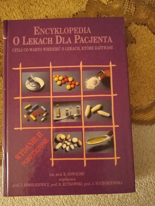 Encyklopedia o lekach dla pacjenta czyli co warto wiedzieć o lekach