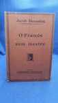 Livro - REF CXB - Jacob Bensabat - O Françês Sem Mestre