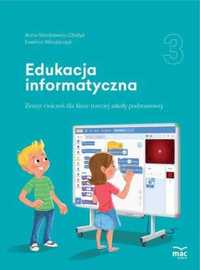 Edukacja informatyczna SP 3 Zeszyt ćwiczeń - Anna Stankiewicz-Chatys,
