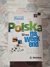 Polska na weekend 52 trasy Pascal