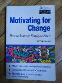 Motivating for Change: How to Manage Employee Stress