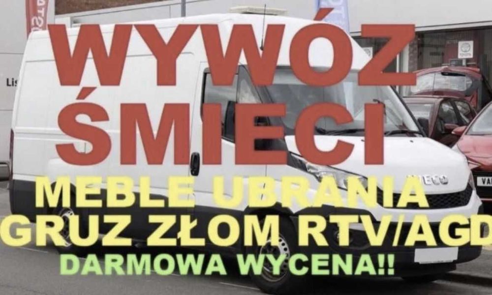 WYWOZ mebli.Tani Każdych Śmieci,Gruzu,Kontenery,
Opróżnianie mieszkań.