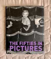 The FIFTIES in pictures Пятидесятые в фотографиях