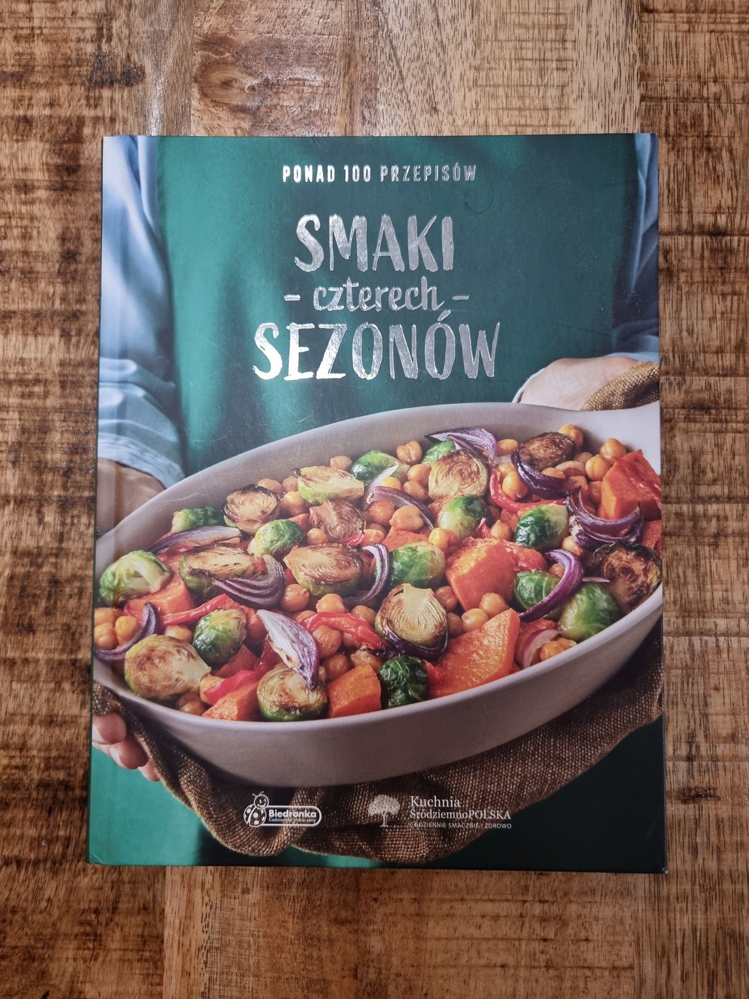 Smaki 4 sezonów ponad 100 przepisów