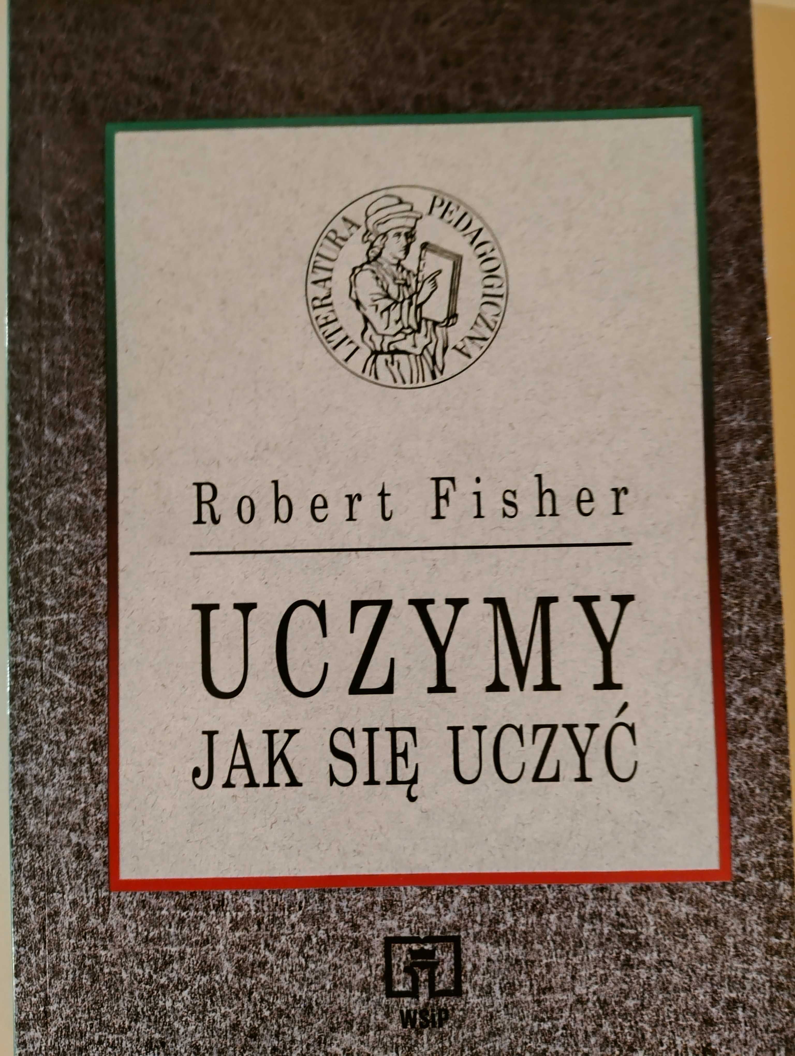 Uczymy się Uczyć  Robert Fisher
