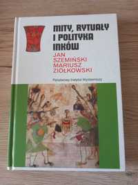 Mity Rytuały I Polityka Inków