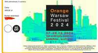 Bilet na Orange Festiwal 2024