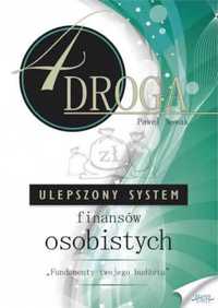 4 Droga. Ulepszony System Finansów Osobistych - Paweł Nowak