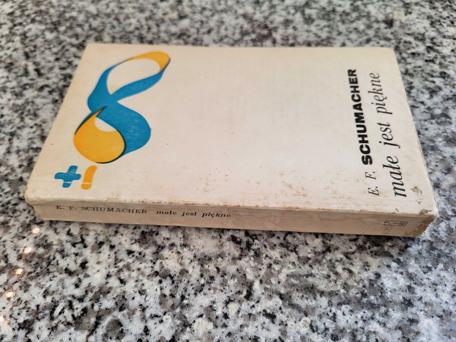 Małe jest piękne E. Schumacher - stan b.dobry