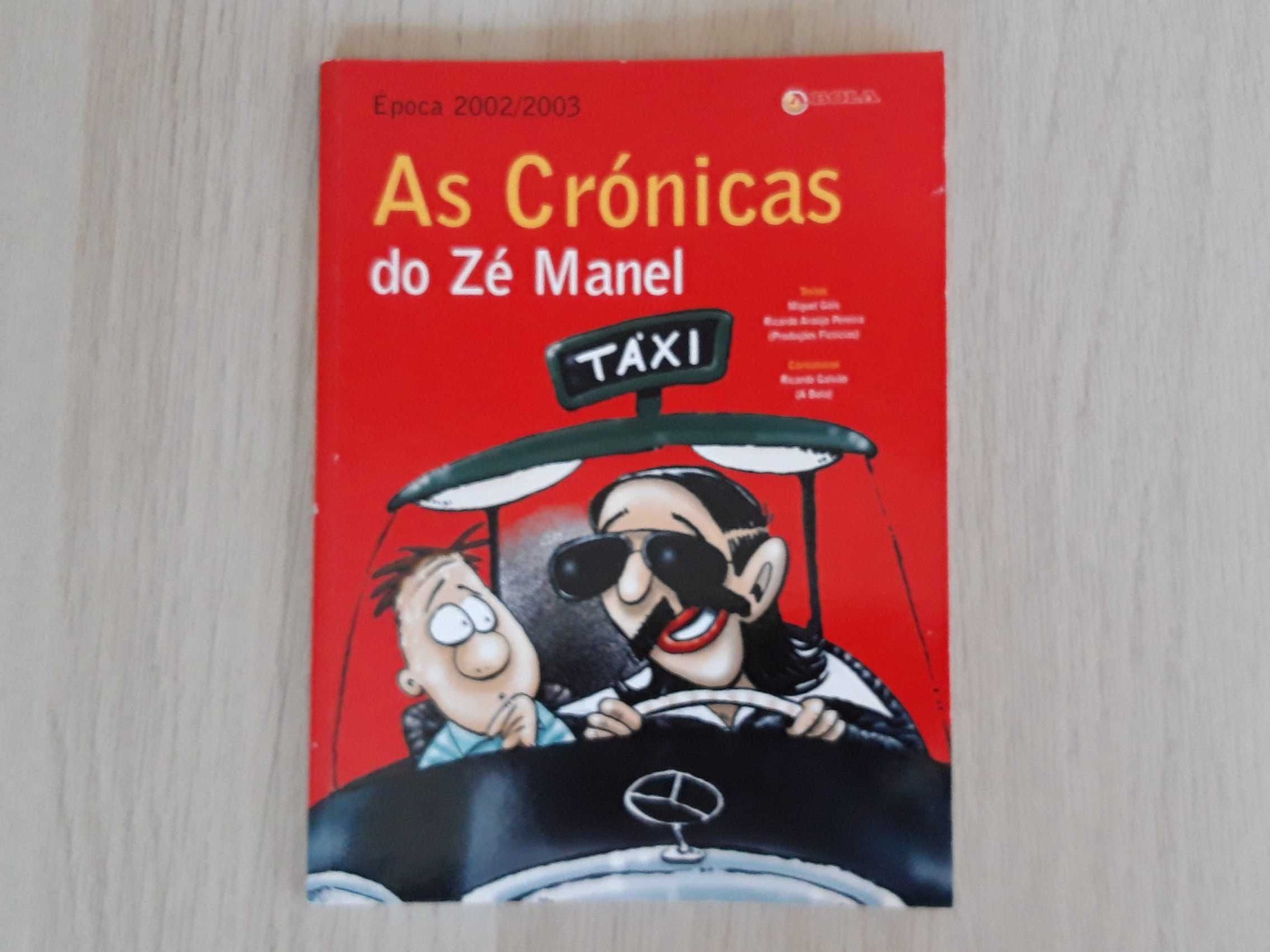 As Crónicas do Zé Manel (livro A Bola, época 2002/03)