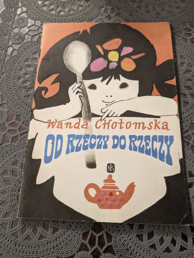 Od rzeczy do rzeczy - Wanda Chotomska