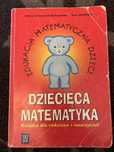 Dziecięca Matematyka Edyta Gruszczk Kolczyńska Ewa Zielińska Książka