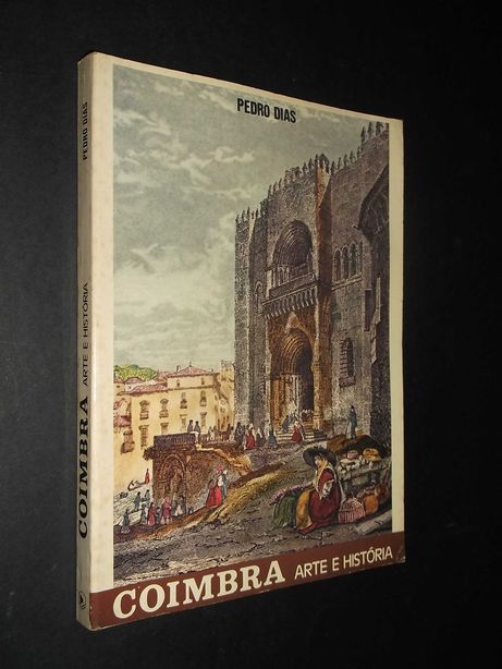 Pedro Dias);Coimbra-Arte e História