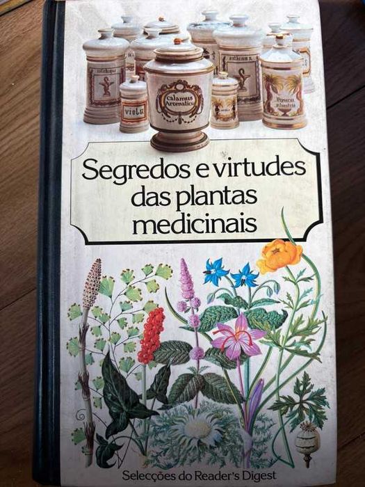 "Segredos e Virtudes das PLANTAS MEDICINAIS"
