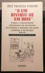 O um dividiu-se em dois, de José Pacheco Pereira