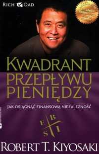 Kwadrant Przepływu Pieniędzy. Poradnik Bogatego