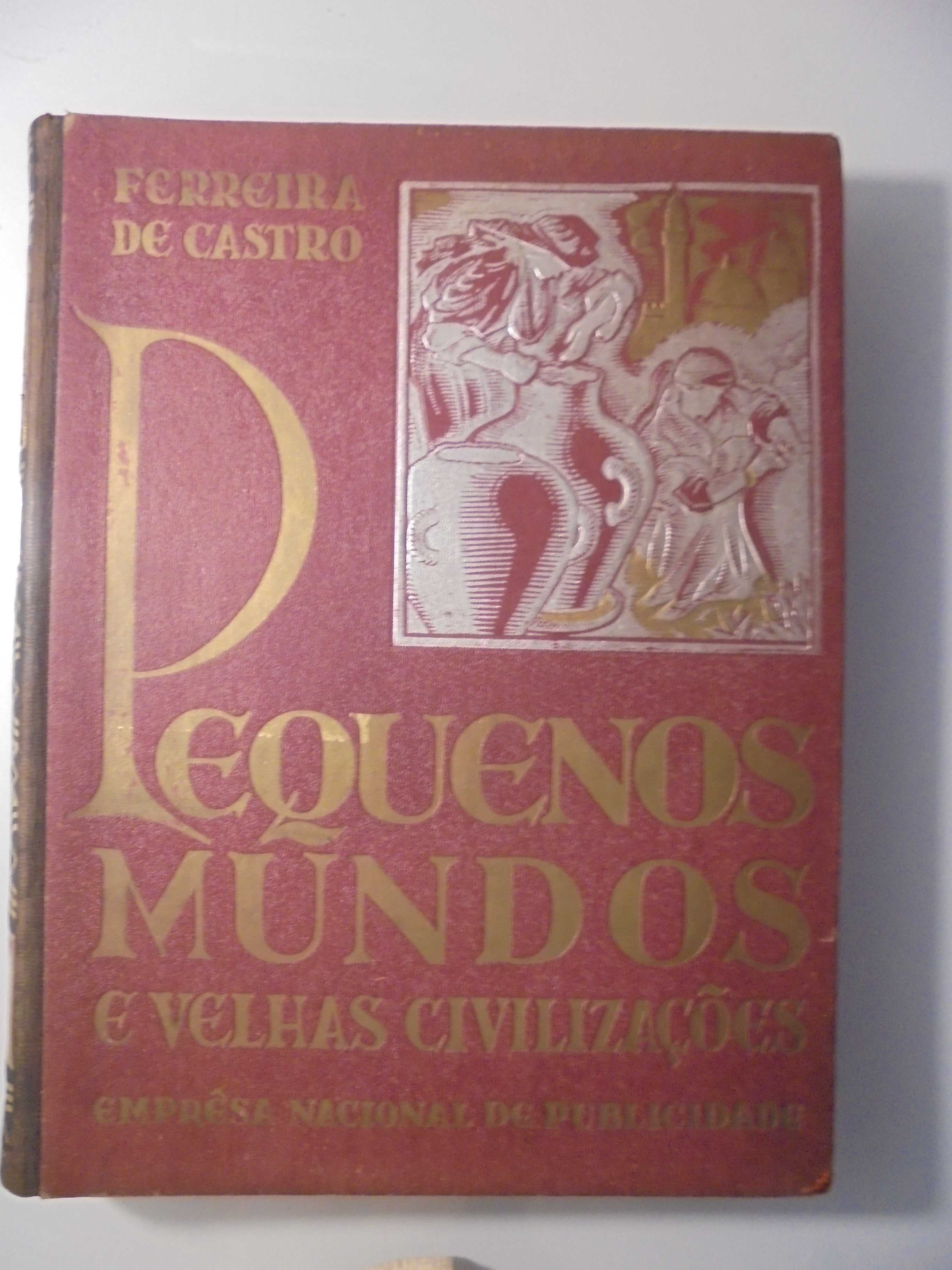 Castro (Ferreira de);Pequenos Mundos e Velhas Civilizações