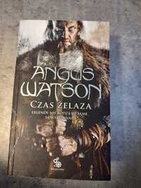 Angus Watson "czas żelaza"