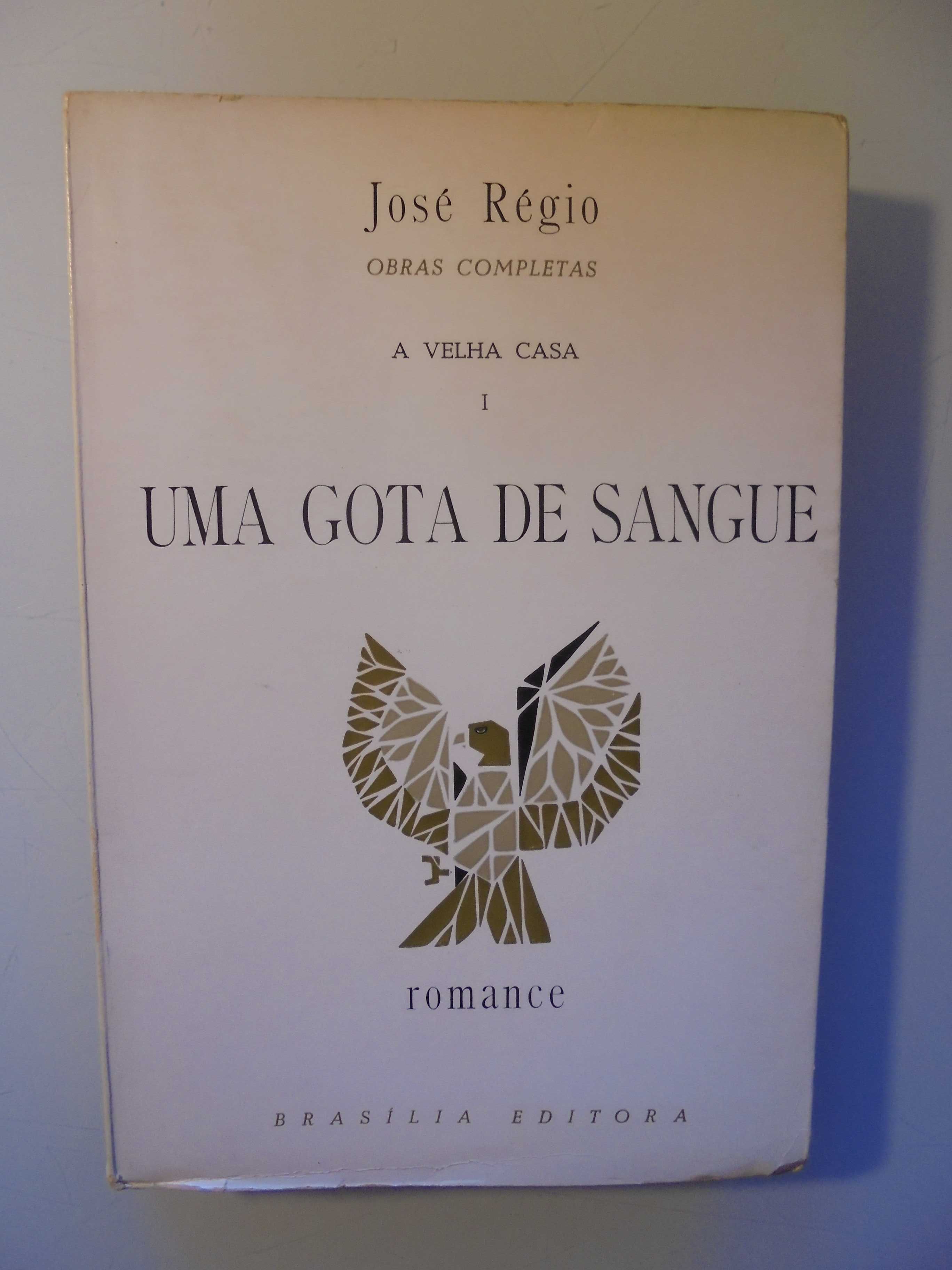 Régio (José);Uma Gota de Sangue-A Velha Casa