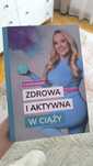 Książka ,,Zdrowa i aktywna w ciąży" Diana Dudziak