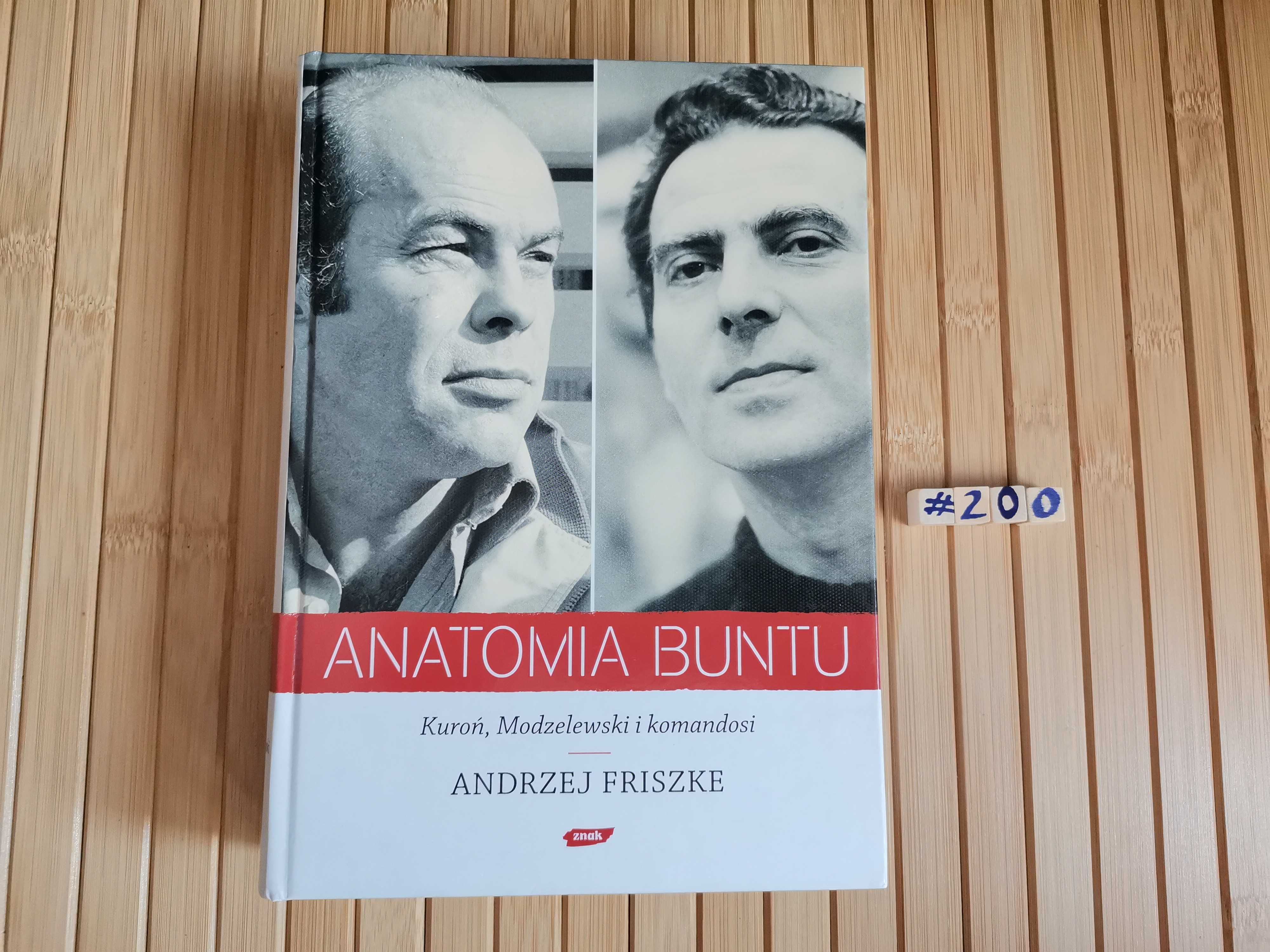 Friszke Anatomia buntu Real foty