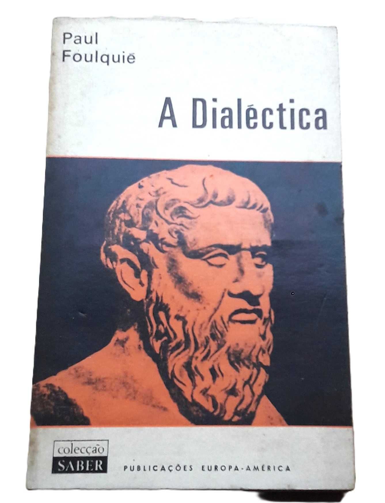 A Dialéctica, de Paul Foulquié