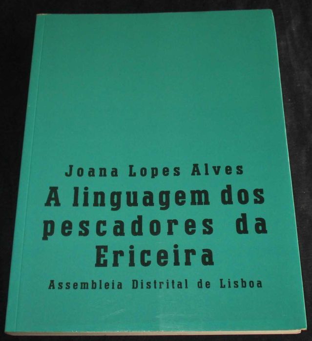 Livro A Linguagem dos Pescadores da Ericeira