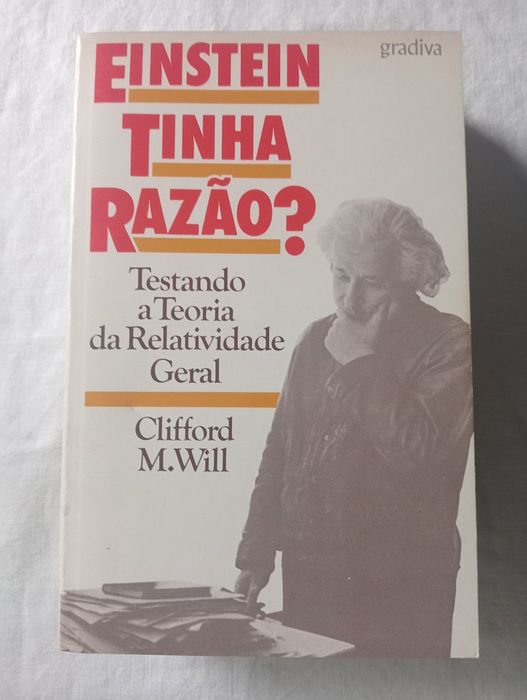 Livro Einstein Tinha Razão? Testando a Teoria da Relatividade Geral Cl