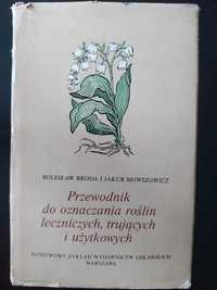 Przewodnik do oznaczania roślin leczniczych, trujących i użytkowych