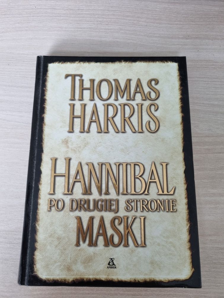 Hannibal po drugiej stronie maski  Thomas Harris