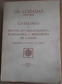 Lusíadas: Catálogo Exposição Bibliográfica Iconográfica Medalhística.
